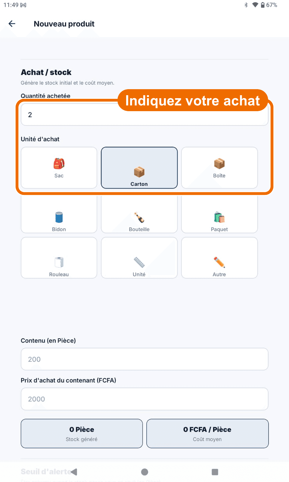 « Nouveau produit » — « Achat / stock », quantité et contenant — Écrire la quantité achetée et choisir le contenant